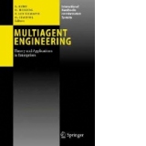 Multiagent Engineering : Theory and Applications in Enterprises