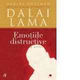 Emotiile distructive. Cum le putem depasi? Dialog stiintific cu Dalai Lama. Editia a III-a