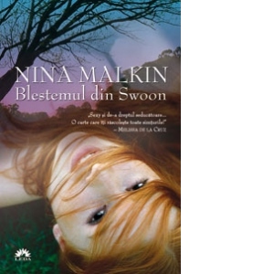 BLESTEMUL DIN SWOON (SWOON, VOL. 1)