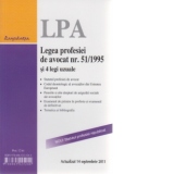 Legea profesiei de avocat nr. 51/1995 si 4 legi uzuale, Editia a 7-a actualizata la 14 septembrie 2011