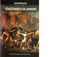 Vinatoarea de himere
