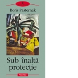 Sub inalta protectie