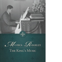 Muzica regelui / The King s Music (Carte si CD)