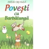 Povesti cu Barbalunga - Pentru copii de la 5 la 95 de ani