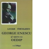 George Enescu si opera sa Oedip, Editia a II-a
