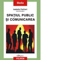 Spatiul public si comunicarea