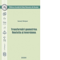 Transformari geometrice. Omotetia si inversiunea