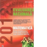 Evaluarea Nationala 2012 - Matematica, Clasa a VIII-a. Teme recapitulative. 55 de teste rezolvate dupa modelul MECTS