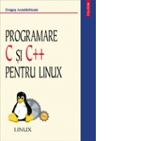 Programare C si C++ pentru Linux