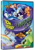 Tom si Jerry: Vrajitorul din Oz