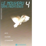 Le Nouveau Sans Frontieres, 4, Arts - Culture - Litterature