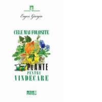 Cele mai folosite 17 plante pentru vindecare