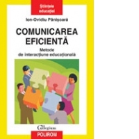 Comunicarea eficienta. Metode de interactiune educationala