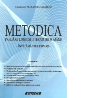 Metodica predarii limbii si literaturii romane - Invatamantul primar