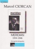Meridian 1934-1946. Monografie bibliografica