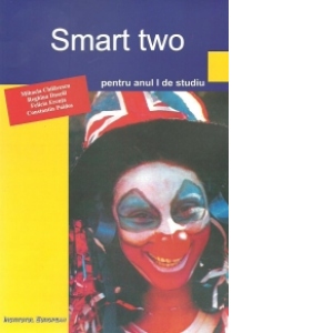 Smart two pentru anul I de studiu (Material auxiliar recomandat pentru anul I de studiu)