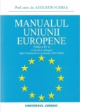 Manualul Uniunii Europene, Editia a IV-a revazuta si adaugita dupa Tratatul de la Lisabona (2007/2009)