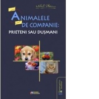 Animalele de companie: prieteni sau dusmani
