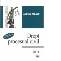 Drept procesual civil. Editia a VI-a revazuta si adaugita