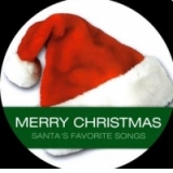 Merry Christmas : Santa s Favorite Songs