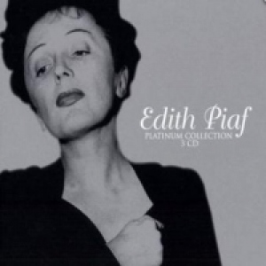 Edith Piaf : Platinum Collection