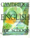 Cambridge English for schools, Student s Book Two