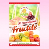SA RECUNOASTEM FRUCTELE