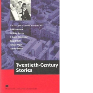 Twentieth-Century Stories - Unadapted Short stories by: D. H. Lawrence, William Trevor, F. Scott Fitzgerald, Roald Dahl, Tobias Wolff, Annie Proulx