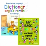 PACHET PRIMELE TALE PROPOZITII. DICTIONAR ENGLEZ-ROMAN CU ILUSTRATII  + MY BASIC ENGLISH (vocabular - expresii - jocuri)