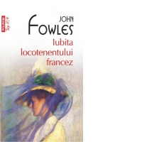 Iubita locotenentului francez (editie de buzunar)