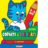 Super copiati si colorati cu Miau (3-5 ani)