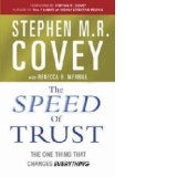 The Speed of Trust : The One Thing that Changes Everything