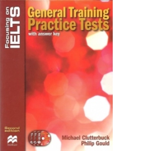 Focusing on IELTS - General Training Practice Tests with answer key, Second edition (CDs included)