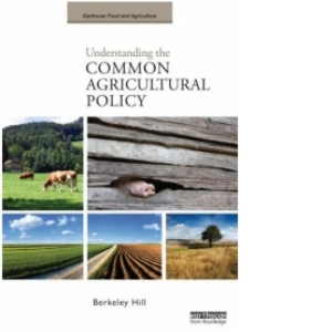 Understanding the Common Agricultural Policy Understanding the Common Agricultural Policy