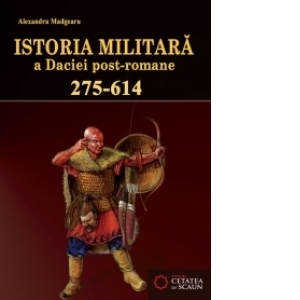 Istoria militara a Daciei post-romane (275-614)