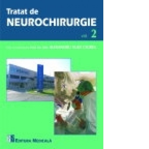 Tratat de neurochirurgie. Volumul 2