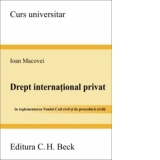 Drept international privat - In reglementarea Noului Cod civil si de procedura civila, editie 2011