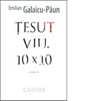 Tesut viu. 10x10 - roman -