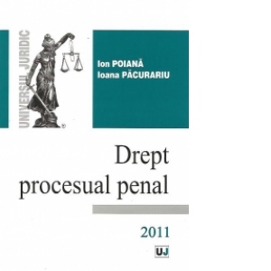 Drept procesual penal - Note de curs, Editie 2011