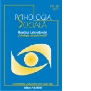 Psihologia Sociala. Buletinul Laboratorului Psihologia cimpului social. Nr. 28 (II)/2011