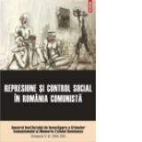 Represiune si control social in Romania comunista. Anuarul Institutului de Investigare a Crimelor Comunismului si Memoria Exilului Romanesc. Volumele V-VI, 2010-2011