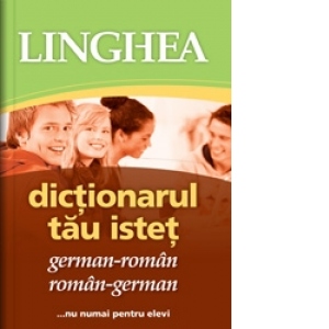 Dictionarul tau istet german-roman si roman-german