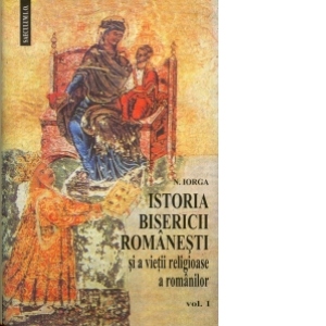 Istoria Bisericii romanesti si a vietii religioase a romanilor, 2 volume