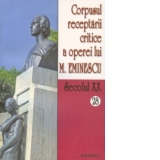 Corpusul receptarii critice a operei lui Mihai Eminescu. Secolul XX (volumele 28-29)