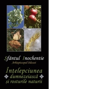 Intelepciunea dumnezeiasca si rosturile naturii