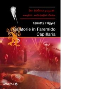 Calatorie in Faremido. Capillaria