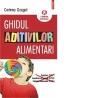Ghidul aditivilor alimentari