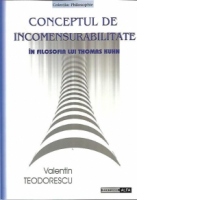 Conceptul de incomensurabilitate in filosofia lui Thomas Kuhn