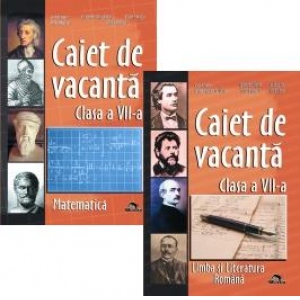 Pachet promotional Caiete de vacanta Clasa a VII-a: Matematica, Limba si Literatura Romana