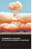 Argumentul nuclear in politica externa a statelor